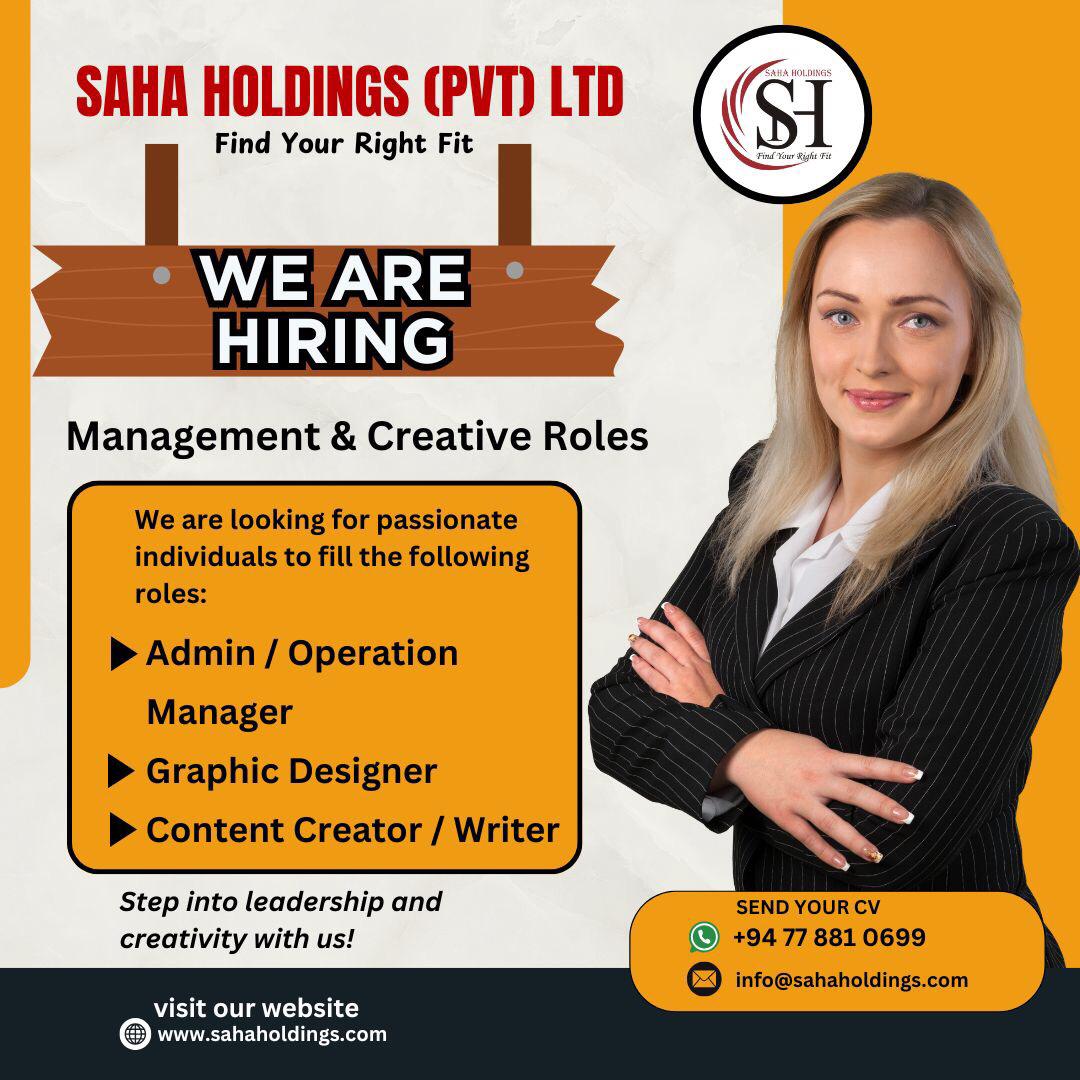 💥 SAHA HOLDINGS (PVT) LTD 💥 NOW HIRING!